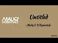 Download Lagu Untitled - Maliq \u0026 D’Essentials | Lirik Lagu