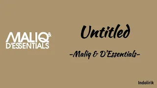 Download Untitled - Maliq \u0026 D’Essentials | Lirik Lagu MP3