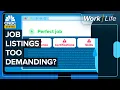 Why Job Listing Qualifications Feel Absurd