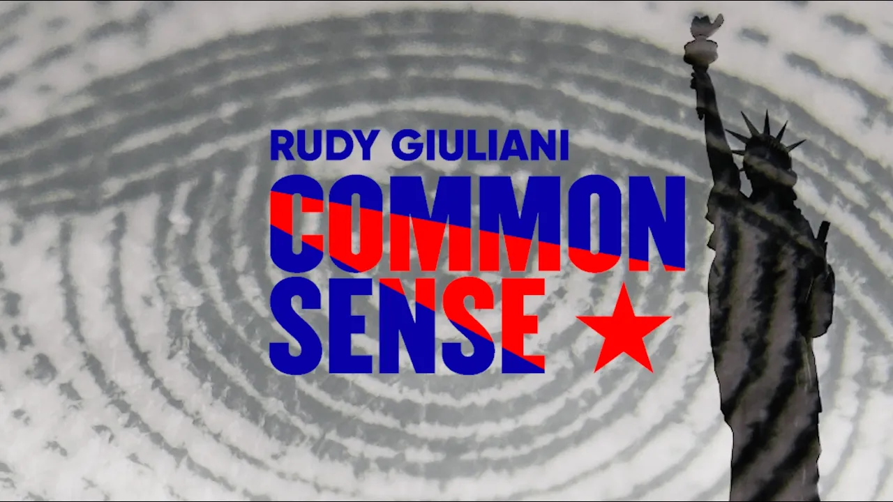 Rudy Giuliani Common Sense EP. 1: Since No Crimes Exist, It Must Be Dismissed