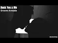 Groove Armada - Dusk You & Me