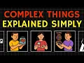 Everyday Complex Things Explained Simply To Fall Asleep To