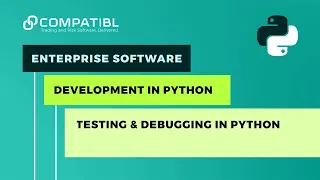 Testing Debugging in Python CompatibL