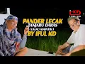 Download Lagu IFUL KD - PANDER LECAK TANJARU DARAS (LALAU MAINTIH)  Official MV