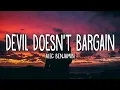 Download Lagu Alec Benjamin - Devil Doesn't Bargain (Lyrics)