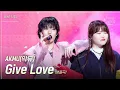Download Lagu [세로] AKMU - Give Love(앵콜곡) [더 시즌즈-악뮤의 오날오밤] | KBS 230922 방송