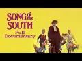 Download Lagu Song of the South (Full Documentary) | Scribbles to Screen