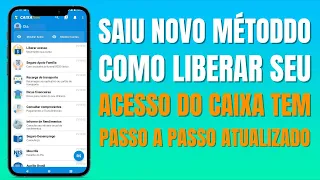SAIU????COMO LIBERAR SEU ACESSO DO CAIXA TEM MELHOR MÉTODO 2023