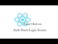 React Native Project Authentication Stack - Login Screen