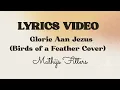 Lagu Mathijs Fitters - Glorie Aan Jezus (Birds of a Feather Christian Cover NL)