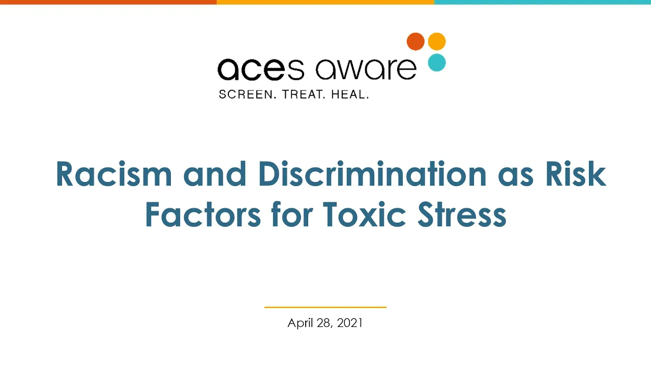 ACEs Aware April 28 Webinar: Racism and Discrimination as Risk Factors for Toxic Stress