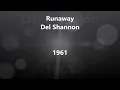 Lyrics~Runaway-Del Shannon