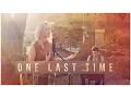 Download Lagu One Last Time - Ariana Grande - KHS \u0026 Anna Clendening Cover