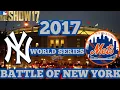 The Show Nation 17 Yankees Weldon Wilbanks 2017 WORLD SERIES BATTLE OF NEW YORK