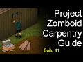Project Zomboid Carpentry Guide Build 41
