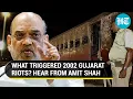 Download Lagu ''Sixteen-day-old child was burnt...': Amit Shah on how Godhra train fire triggered Gujarat riots