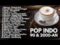 Download Lagu LAGU POP INDONESIA 90an \u0026 2000an HITS PALING ENAK DIDENGAR | Playlist Full Album Nostalgia Indonesia