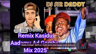 REMIX KASIDUN ADAMU AD GOMBE BY Dj Ser Daddy 2025 