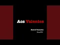 Download Lagu Aos Valentes