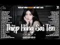 Lagu Thiệp Hồng Sai Tên, Em Thua Cô Ta ♫ Những Bản Ballad Nhẹ Nhàng Nghe Day Dứt Về Nỗi Đau Tình Yêu ♫