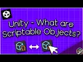 Unity Tutorial - What are Scriptable Objects