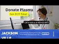 mobile plasma donation near me Jacksonville Florida Did You know that You can earn 125 donating