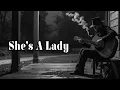 Lagu She’s a Lady - This Song Broke Everyone's Heart | YOUTOU Tunes