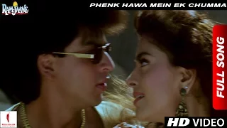 Download Phenk Hawa Mein Ek Chumma Full Song | Ram Jaane |  Shah Rukh Khan, Juhi Chawla MP3