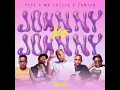 Pcee x Mr JazziQ x Zan'Ten - Johnny ke Johnny (Official Audio) ft. Papi_SA