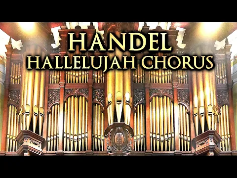 Download MP3 HANDEL - HALLELUJAH CHORUS - MESSIAH - ORGAN SOLO - JONATHAN SCOTT