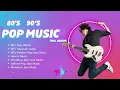 Download Lagu Best 80’s 90's Pop Music • Full Album [Top10]