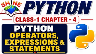 Python Operators Expressions Statements Assignment Operators Chapter 4 Class-1 M3 R5 11