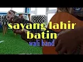 Download Lagu sayang lahir batin | wali band | dengarkanlah aku cerita hatiku cerita tentangmu