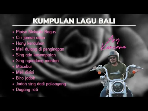 Download MP3 Ary Kencana Full Album II Kumpulan Lagu Bali