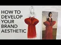 Fashion Design Tutorial How to Develop Your Brand Aesthetic What are House Codes
