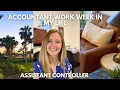 ACCOUNTING WORK WEEK IN MY LIFE as an Assistant Controller