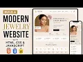 Build A Modern Responsive Jewelry Website With HTML CSS And JavaScript
