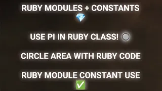 Ruby Module with Constants Calculate Circle Area and Use Constants in Classes