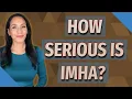 How serious is IMHA?
