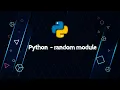 Python - random module
