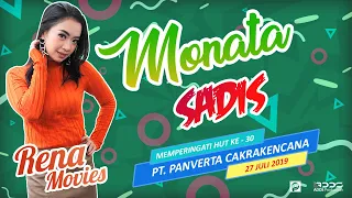 Download MONATA - SADIS - RENA MOVIES - LIVE PT. PANVERTA PANDAAN PASURUAN MP3