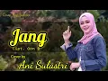 Download Lagu JANG - OON B || ANI SULASTRI (COVER POP SUNDA)