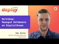 Managed Databases on DigitalOcean deploy 2022 Workshop