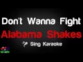 🎤 Alabama Shakes - Don't Wanna Fight Karaoke Version - King Of Karaoke