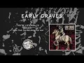 "Misery" by Early Graves taken from Red Horse
