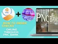 How To Order Checks Online Through PNC Bank