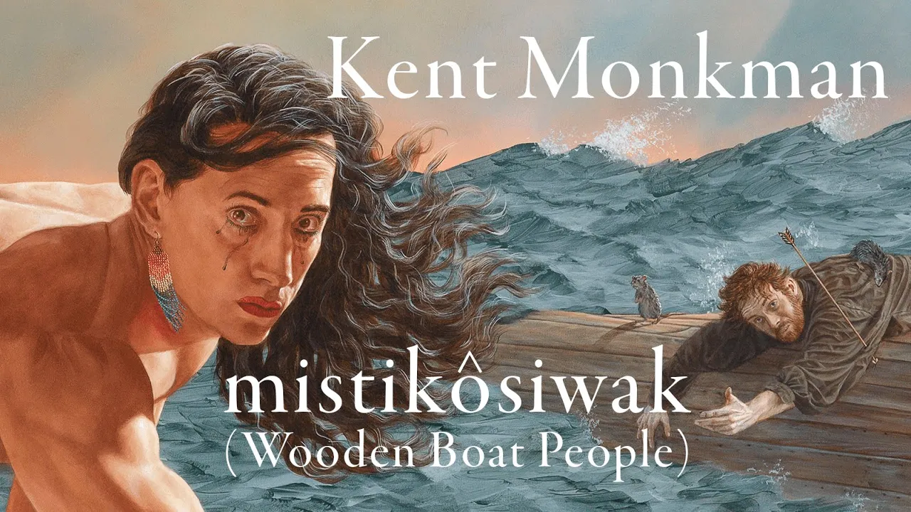 Kent Monkman - mistikôsiwak (Wooden Boat People)