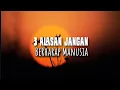 Lagu 3 Alasan Jangan Berharap Manusia - Renungan dan Doa Malam 5 Desember 2025