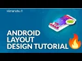 Learn How to create layouts in Android Constraint layout and linear layout