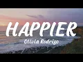Download Lagu Olivia Rodrigo - Happier (Lyrics Video)